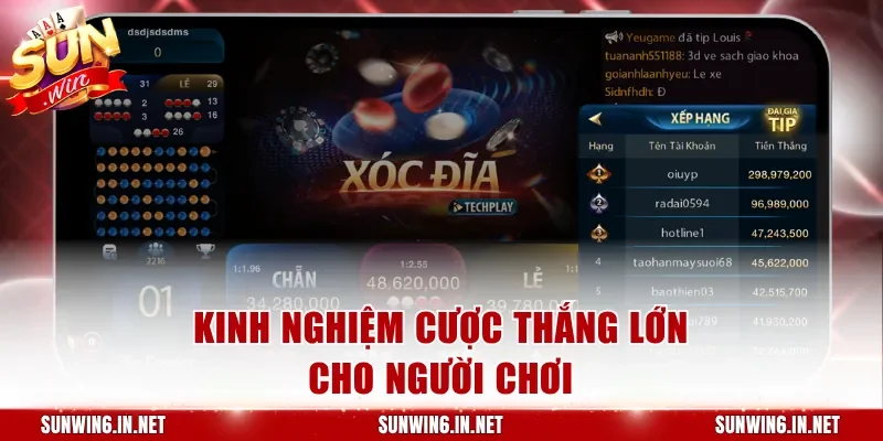 Kinh nghiệm cược thắng lớn cho người chơi