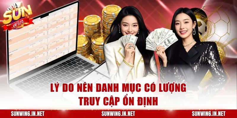 Lý do giúp danh mục có lượng truy cập ổn định