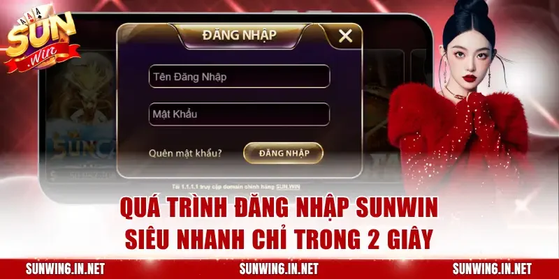 Quá trình đăng nhập Sunwin siêu nhanh chỉ trong 2 giây